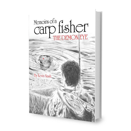 Nash The Demon Eye - Memoirs Of A Carp Fisher
